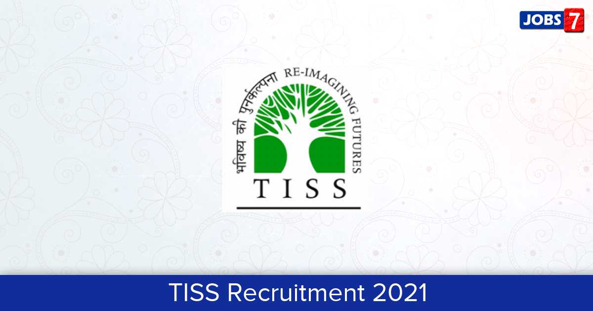 TISS Recruitment 2024: 5 Jobs in TISS | Apply @ www.tiss.edu