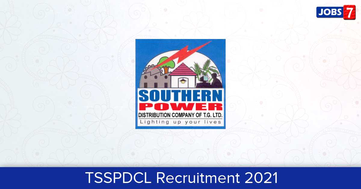 TSSPDCL Recruitment 2024:  Jobs in TSSPDCL | Apply @ www.tssouthernpower.com