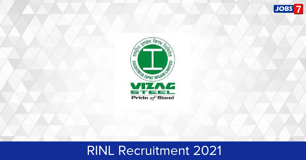 RINL Recruitment 2024:  Jobs in RINL | Apply @ www.vizagsteel.com/