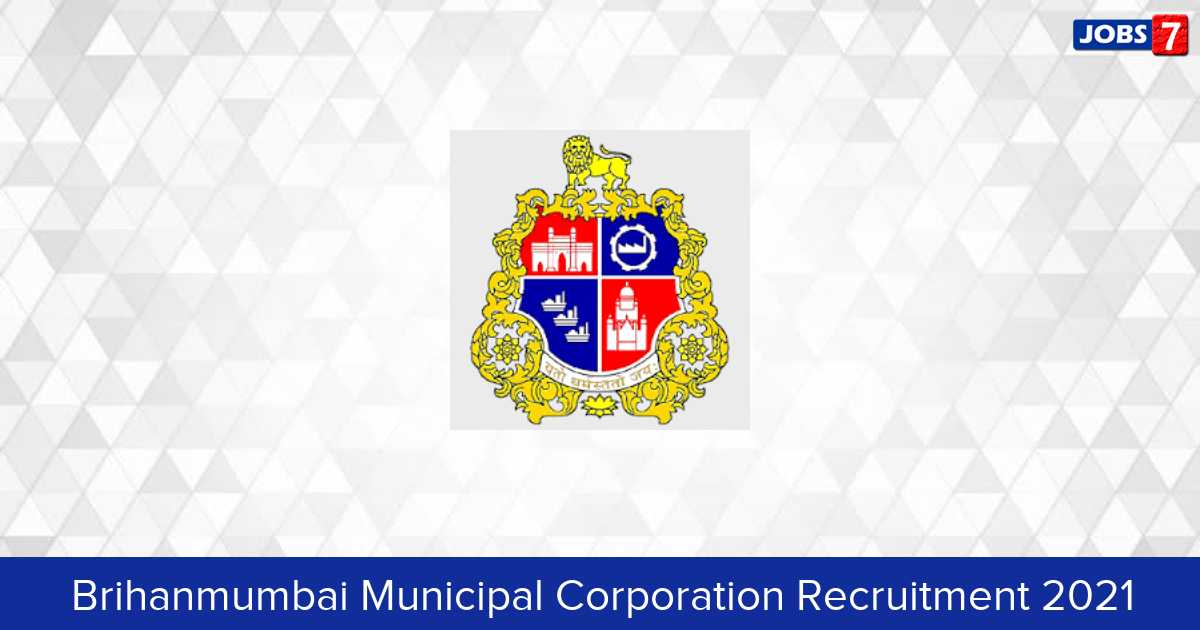 Brihanmumbai Municipal Corporation Recruitment 2024:  Jobs in Brihanmumbai Municipal Corporation | Apply @ portal.mcgm.gov.in