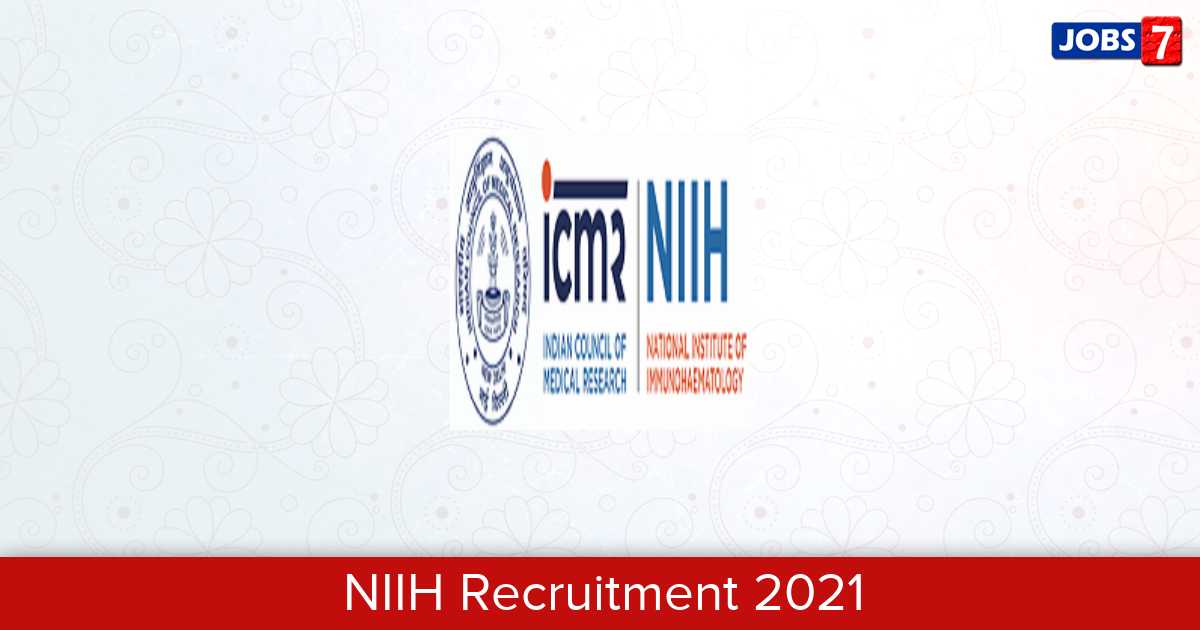 NIIH Recruitment 2024:  Jobs in NIIH | Apply @ www.niih.org.in