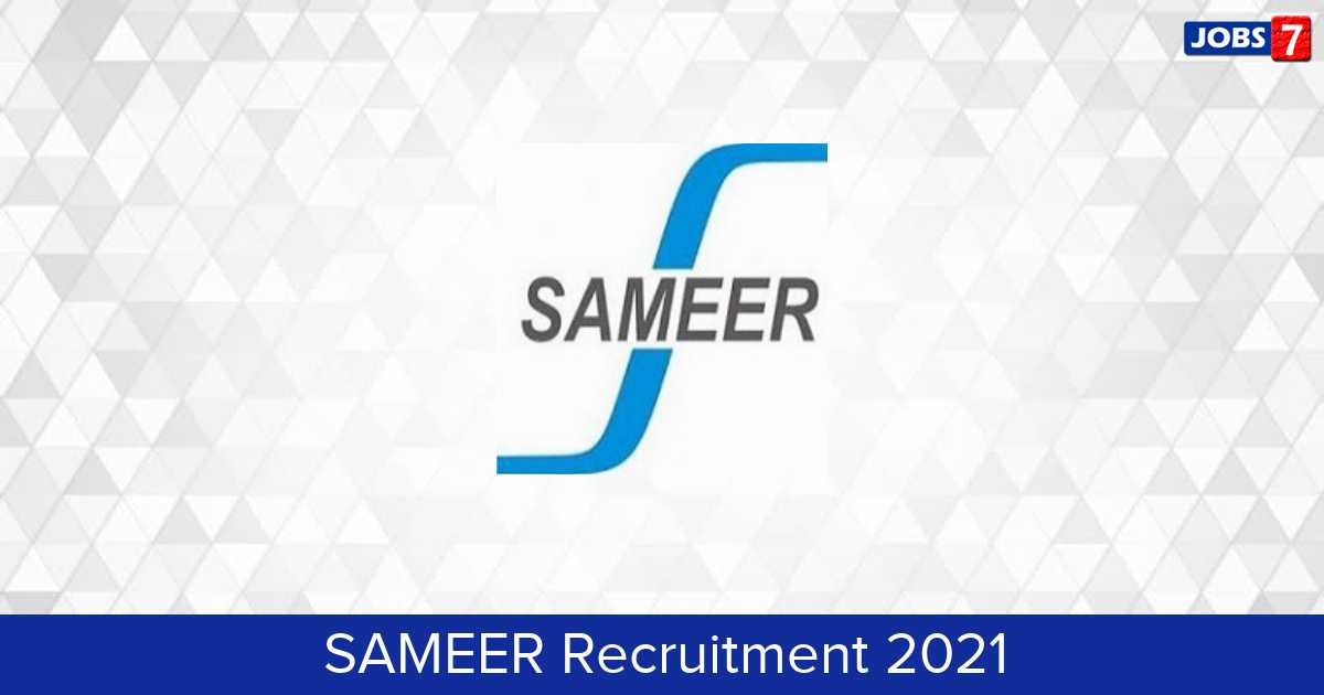 SAMEER Recruitment 2024: 32 Jobs in SAMEER | Apply @ www.sameer.gov.in