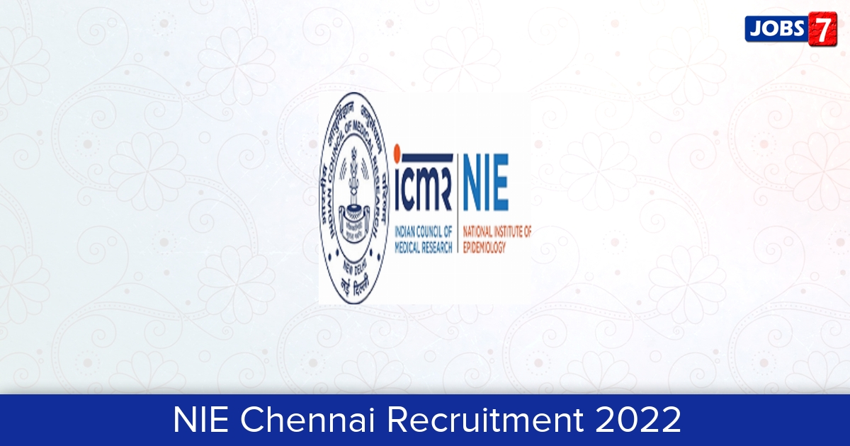 NIE Chennai Recruitment 2024: 3 Jobs in NIE Chennai | Apply @ nie.gov.in/