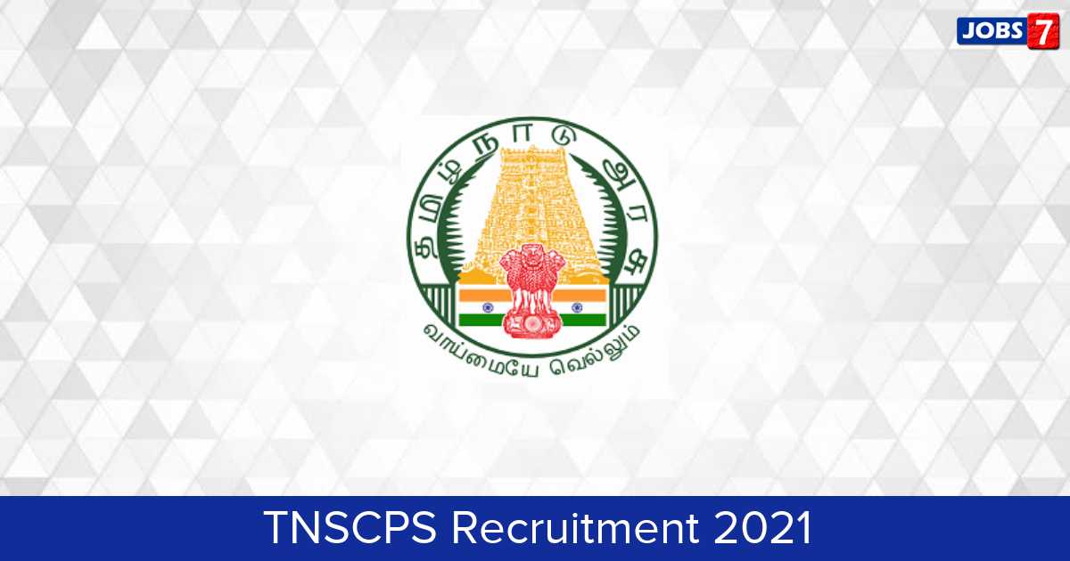 TNSCPS Recruitment 2024: 2 Jobs in TNSCPS | Apply @ tnscps.tn.gov.in