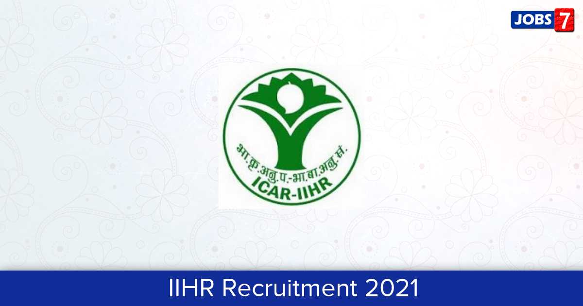 IIHR Recruitment 2024:  Jobs in IIHR | Apply @ www.iihr.res.in
