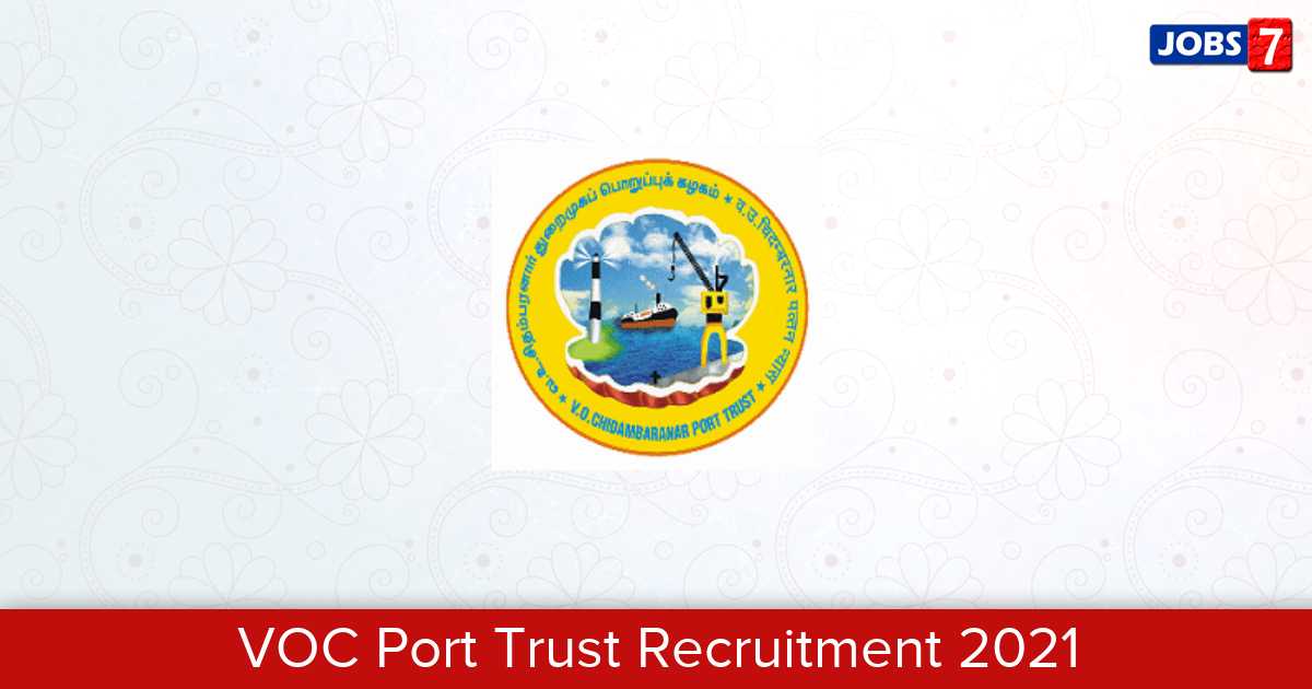 VOC Port Trust Recruitment 2024: 4 Jobs in VOC Port Trust | Apply @ www.vocport.gov.in