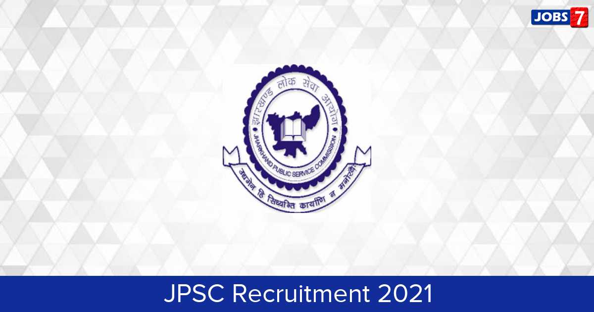 JPSC Recruitment 2024:  Jobs in JPSC | Apply @ www.jpsc.gov.in