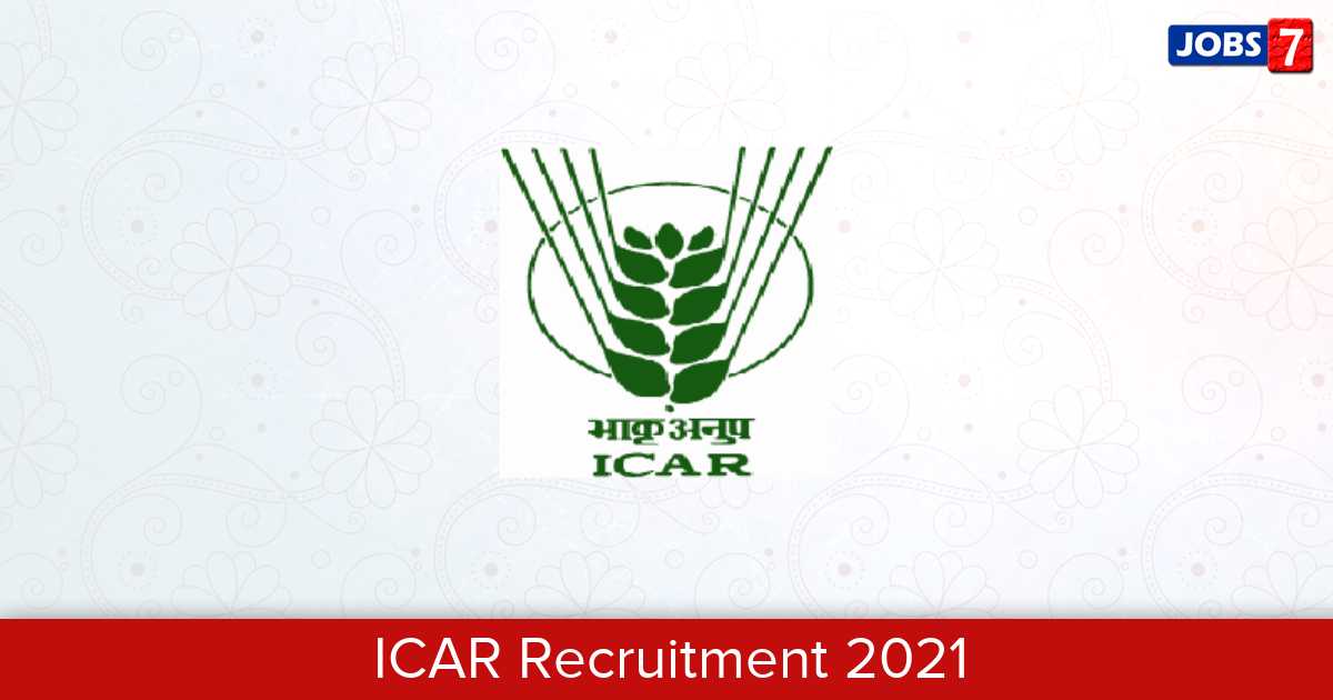 ICAR Recruitment 2024: 1 Jobs in ICAR | Apply @ icar.org.in