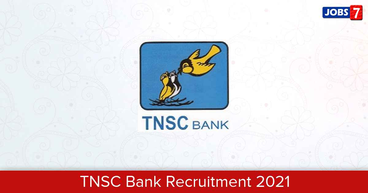 TNSC Bank Recruitment 2024:  Jobs in TNSC Bank | Apply @ www.tnscbank.com