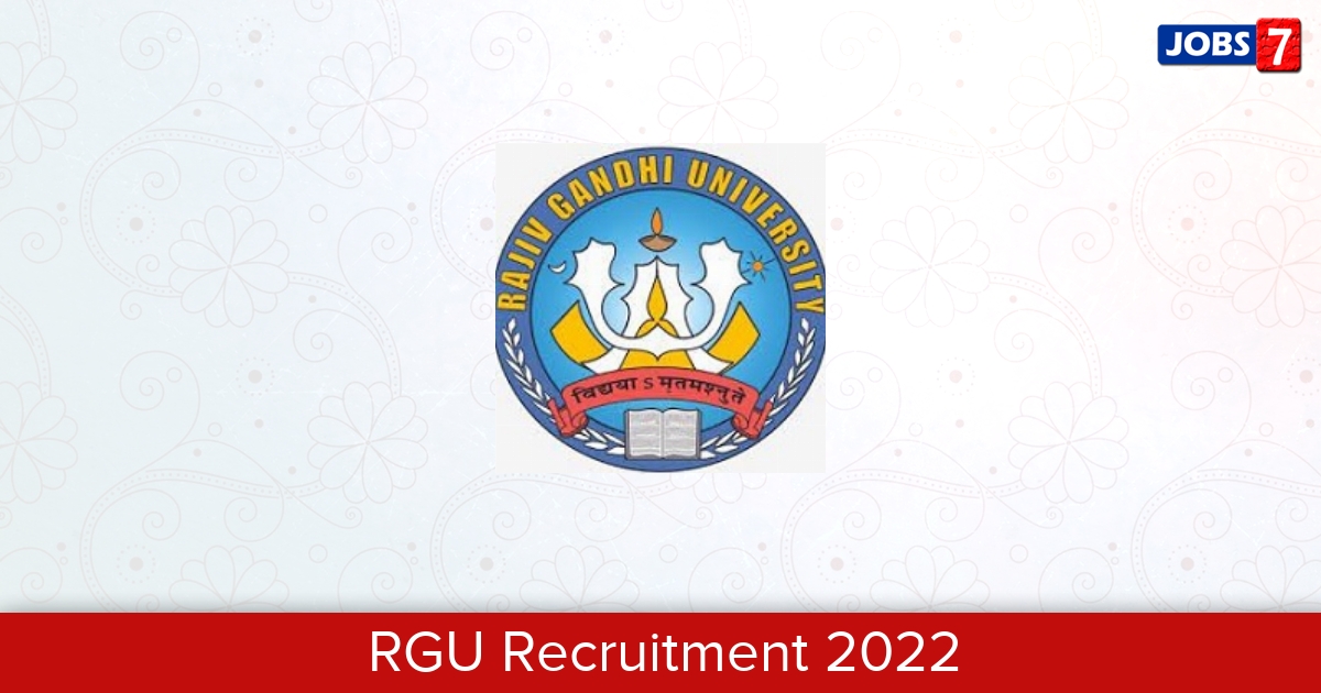 RGU Recruitment 2024:  Jobs in RGU | Apply @ rgu.ac.in