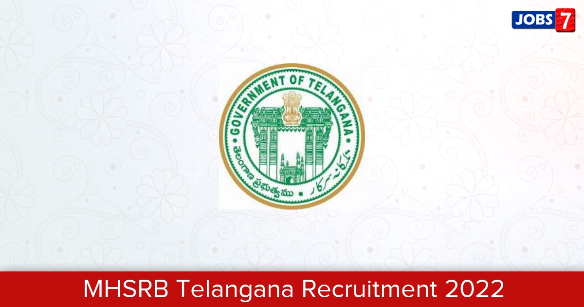 MHSRB Telangana Recruitment 2023:  Jobs in MHSRB Telangana | Apply @ mhsrb.telangana.gov.in/