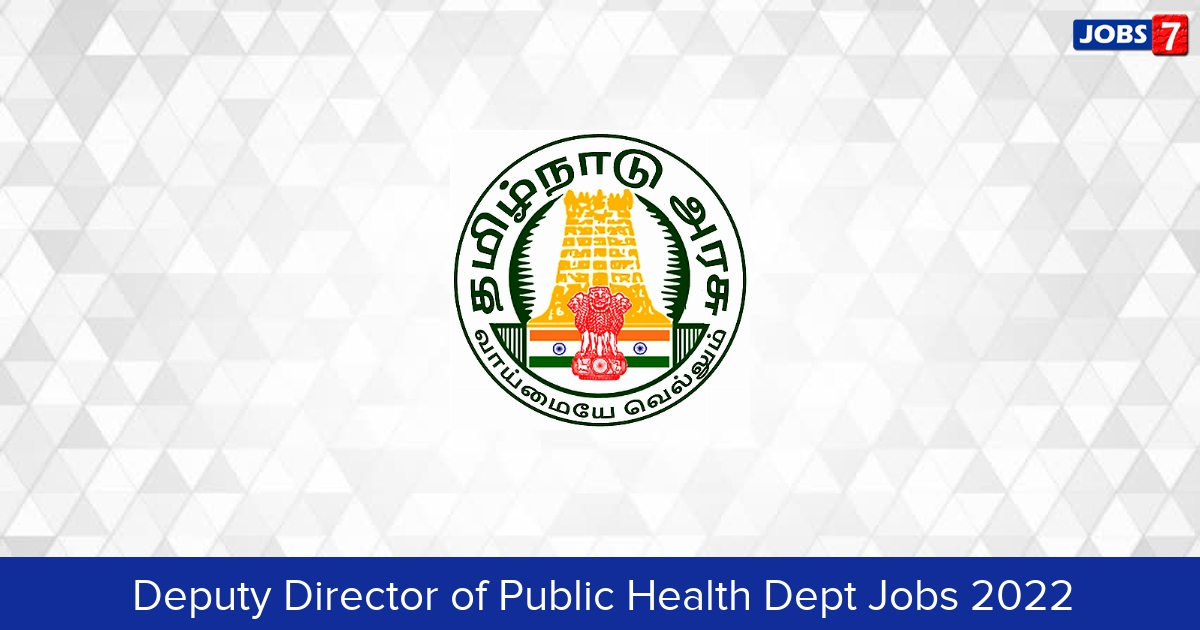 Deputy Director of Public Health Dept Recruitment 2024:  Jobs in Deputy Director of Public Health Dept | Apply @ tiruchirappalli.nic.in/