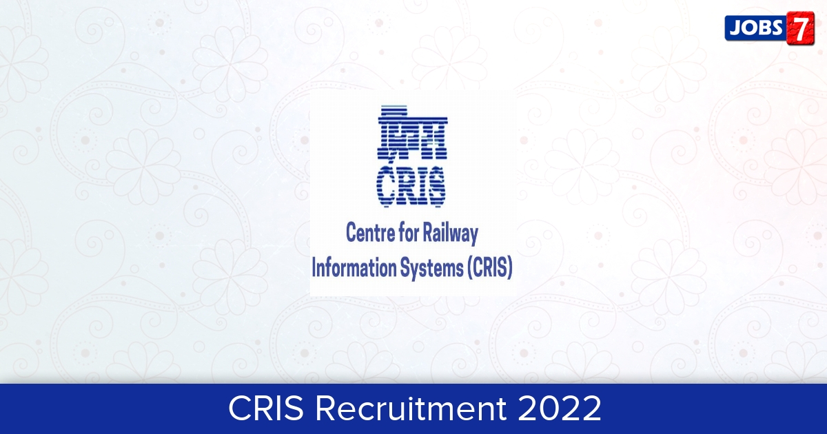 CRIS Recruitment 2024:  Jobs in CRIS | Apply @ cris.org.in/