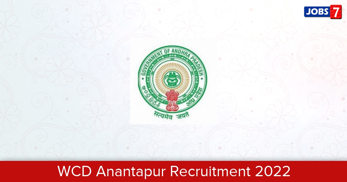 WCD Anantapur Recruitment 2024:  Jobs in WCD Anantapur | Apply @ wdcw.ap.gov.in/