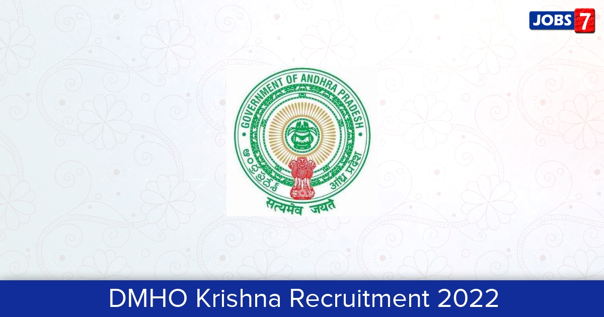 DMHO Krishna Recruitment 2024:  Jobs in DMHO Krishna | Apply @ krishna.ap.gov.in/