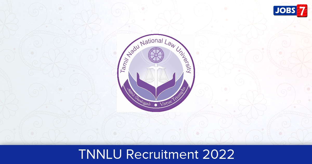 TNNLU Recruitment 2024:  Jobs in TNNLU | Apply @ tnnlu.ac.in/