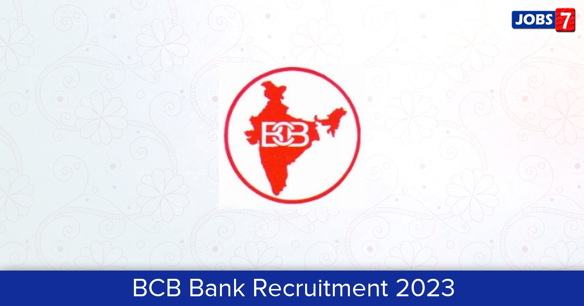 BCB Bank Recruitment 2024:  Jobs in BCB Bank | Apply @ www.bharatbank.com/