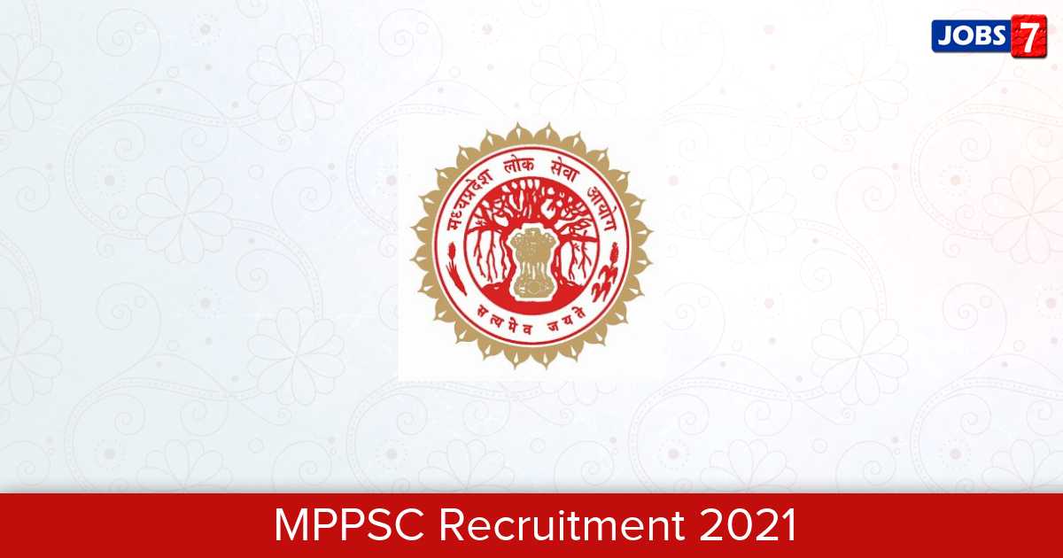 MPPSC Recruitment 2024: 346 Jobs in MPPSC | Apply @ www.mppsc.nic.in
