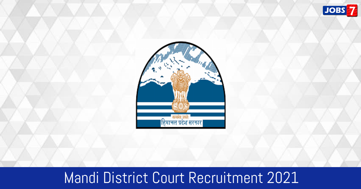 Mandi District Court Recruitment 2024:  Jobs in Mandi District Court | Apply @ districts.ecourts.gov.in 