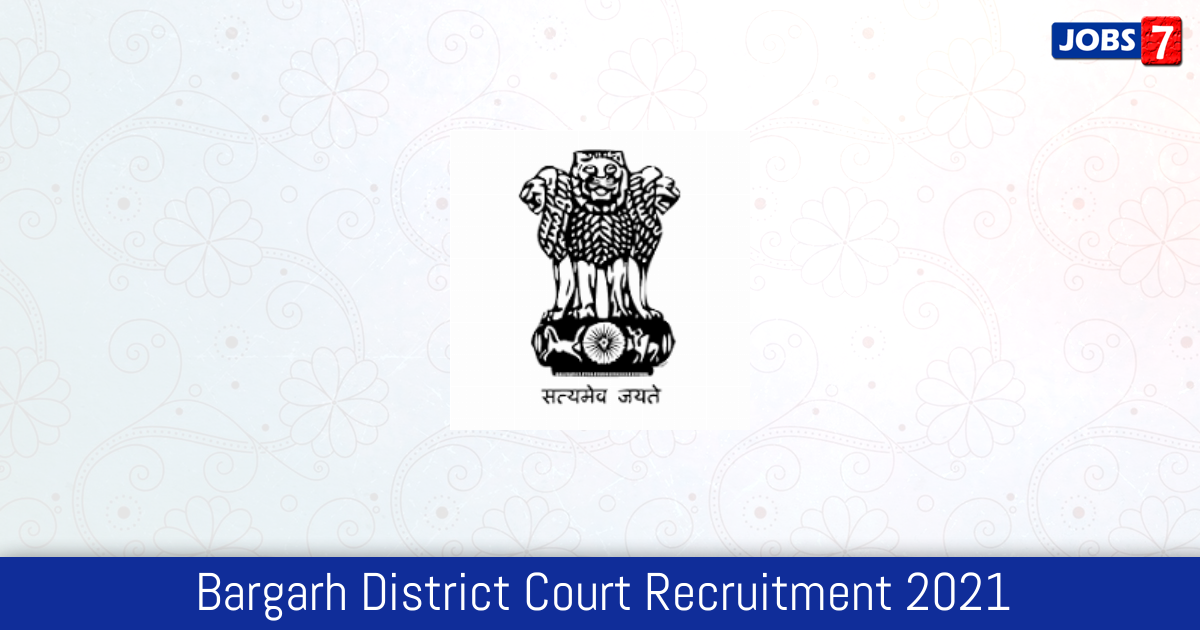 Bargarh District Court Recruitment 2024:  Jobs in Bargarh District Court | Apply @ districts.ecourts.gov.in 