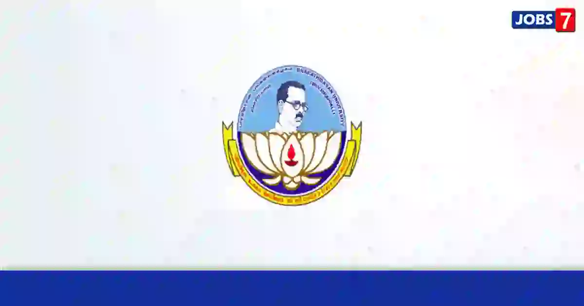 Bharathidasan University Recruitment 2024: 6 Jobs in Bharathidasan University | Apply @ www.bdu.ac.in