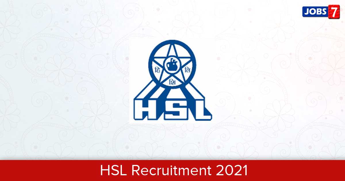 HSL Recruitment 2024:  Jobs in HSL | Apply @ www.hslvizag.in