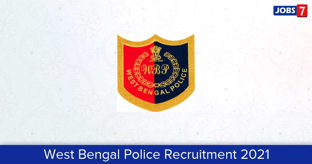 West Bengal Police Recruitment 2023:  Jobs in West Bengal Police | Apply @ wbpolice.gov.in