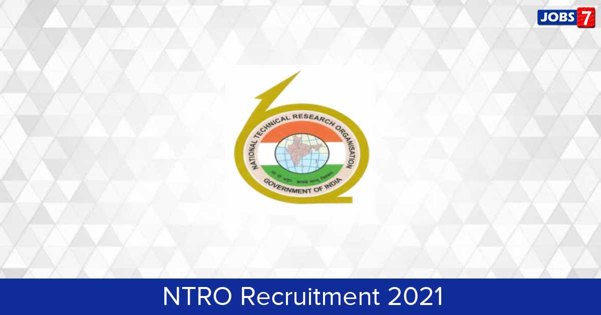NTRO Recruitment 2024:  Jobs in NTRO | Apply @ ntro.gov.in