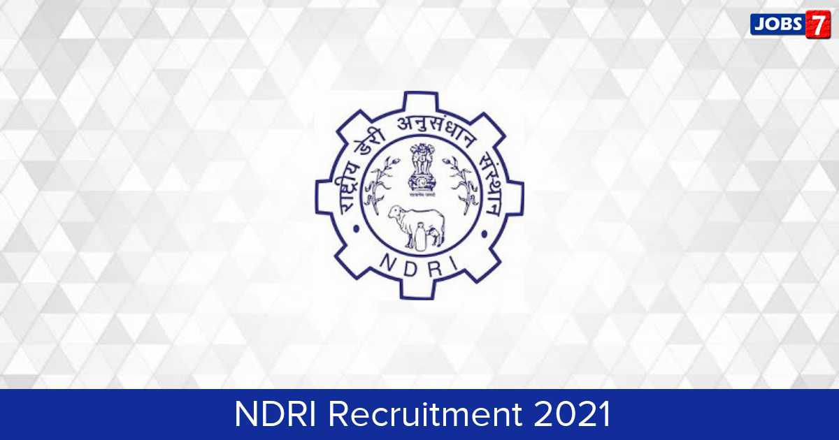 NDRI Recruitment 2024:  Jobs in NDRI | Apply @ ndri.res.in