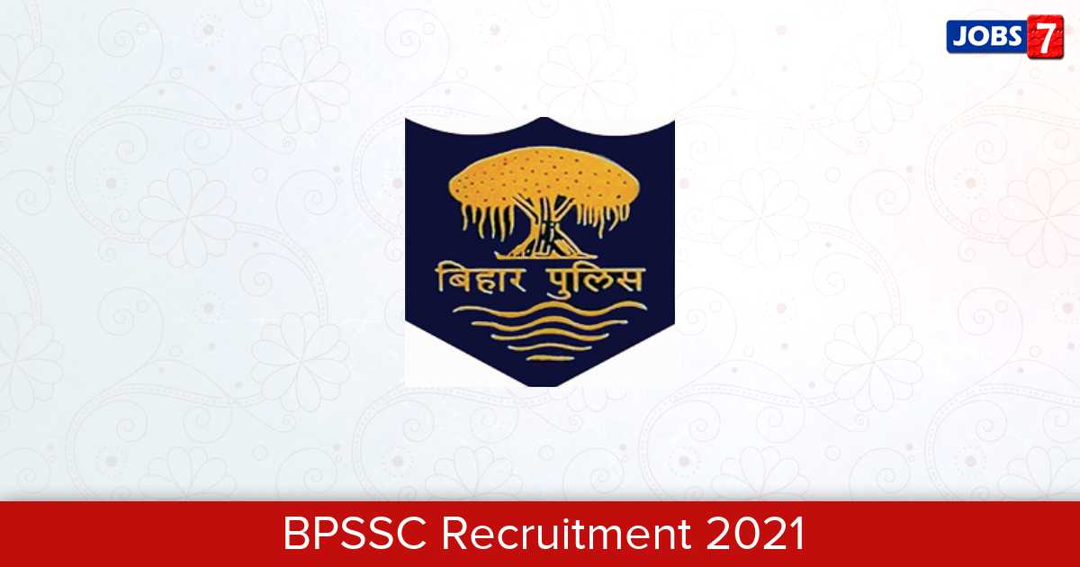 BPSSC Recruitment 2024:  Jobs in BPSSC | Apply @ www.bpssc.bih.nic.in