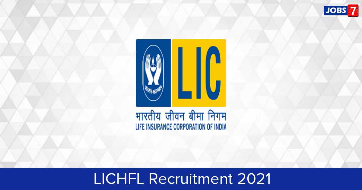 LICHFL Recruitment 2024:  Jobs in LICHFL | Apply @ www.lichousing.com