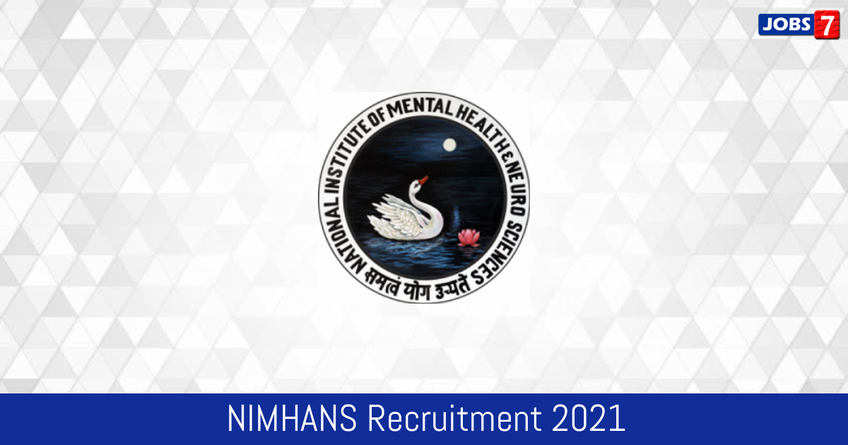 NIMHANS Recruitment 2023: 10 Jobs in NIMHANS | Apply @ nimhans.ac.in