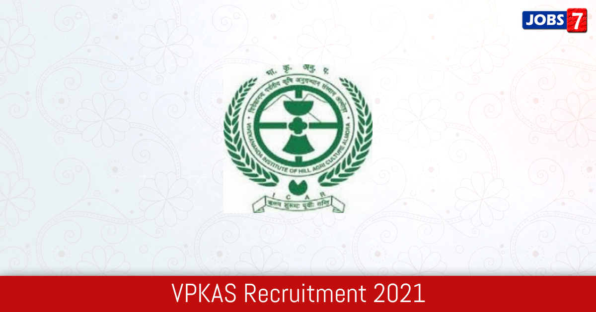 VPKAS Recruitment 2024:  Jobs in VPKAS | Apply @ www.vpkas.icar.gov.in