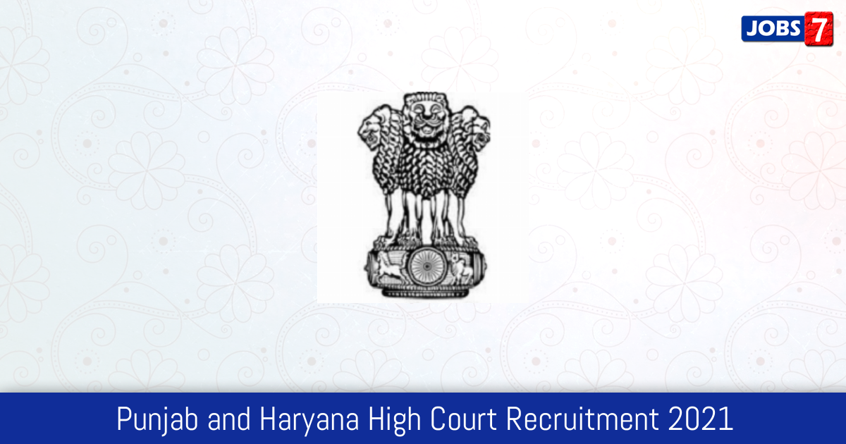 Punjab and Haryana High Court Recruitment 2024:  Jobs in Punjab and Haryana High Court | Apply @ phhc.gov.in