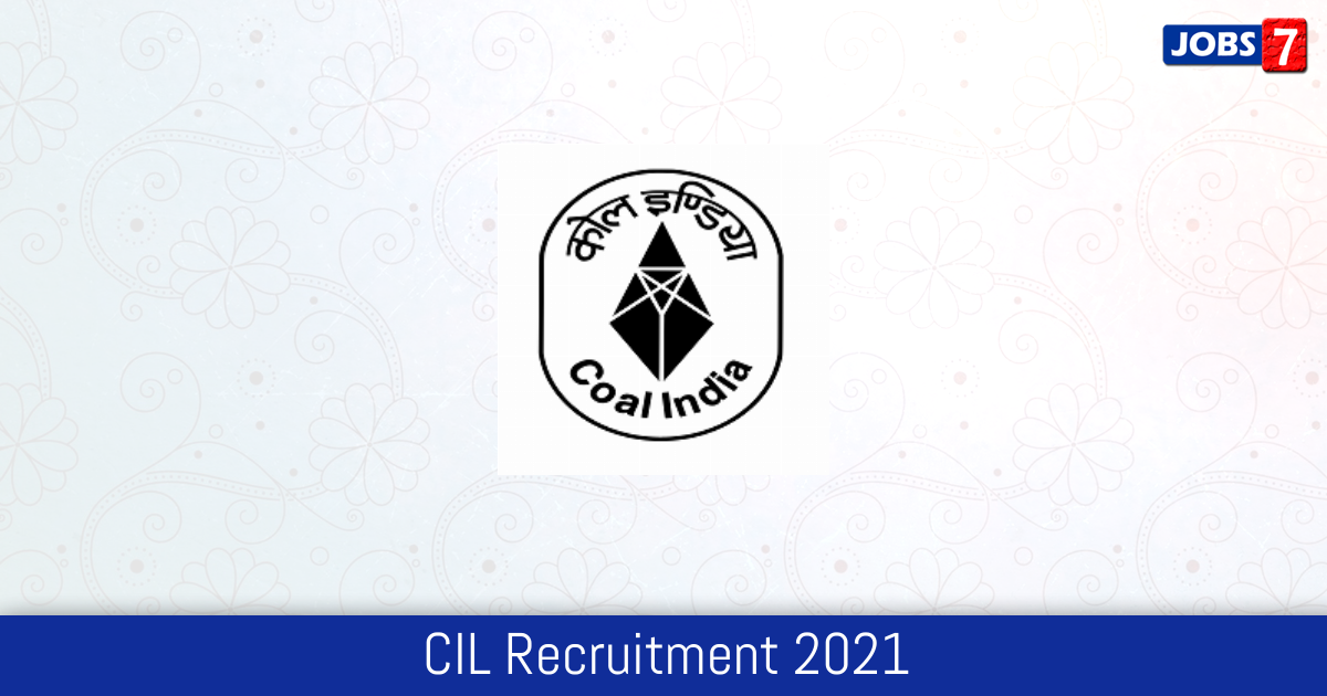 CIL Recruitment 2023:  Jobs in CIL | Apply @ www.coalindia.in
