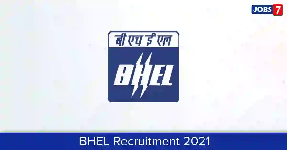 BHEL Recruitment 2024: 152 Jobs in BHEL | Apply @ www.bhel.com