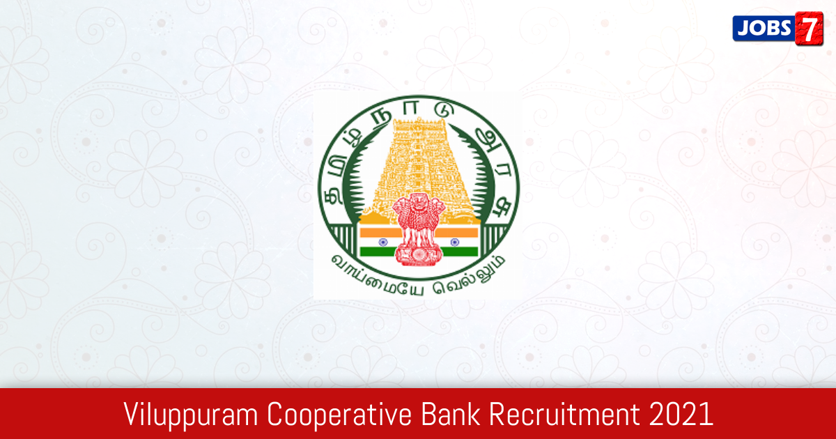 Viluppuram Cooperative Bank Recruitment 2024:  Jobs in Viluppuram Cooperative Bank | Apply @ www.vpmdrb.in