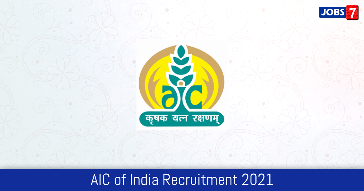AIC of India Recruitment 2024:  Jobs in AIC of India | Apply @ www.aicofindia.com