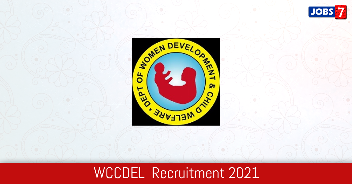 WCCDEL  Recruitment 2024:  Jobs in WCCDEL  | Apply @ www.wcddel.in