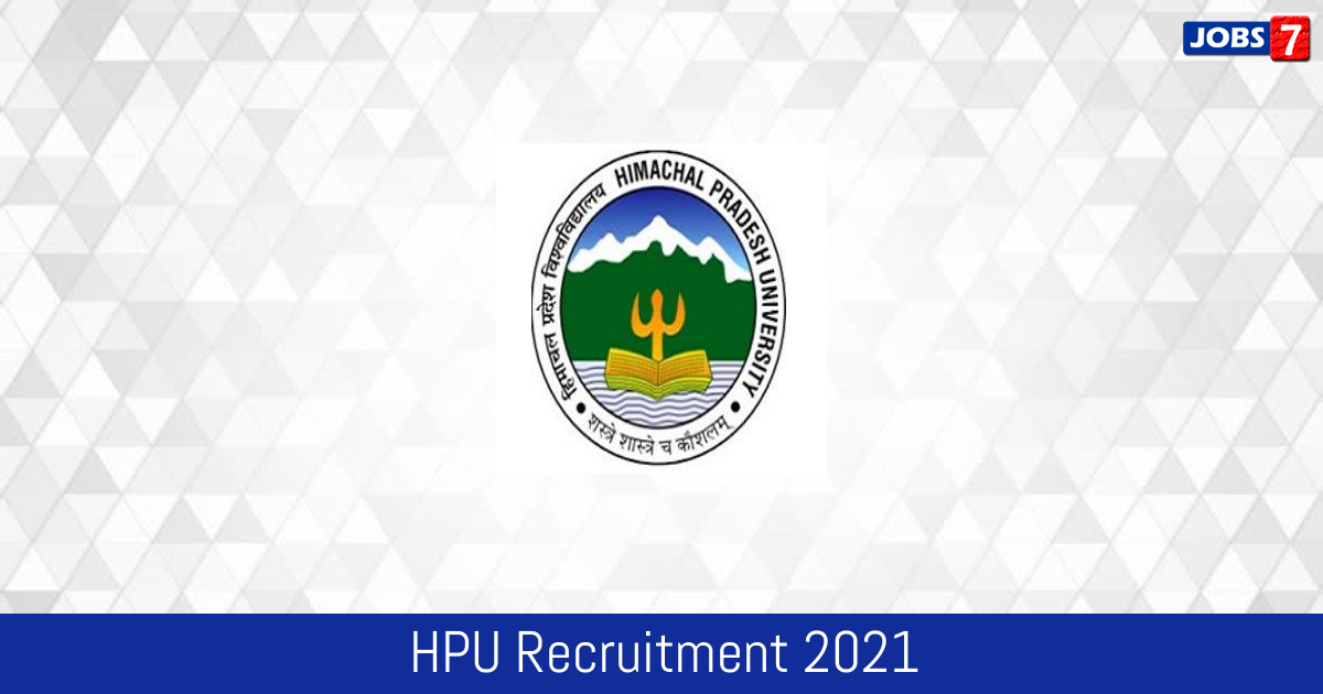 HPU Recruitment 2024:  Jobs in HPU | Apply @ www.hpuniv.ac.in