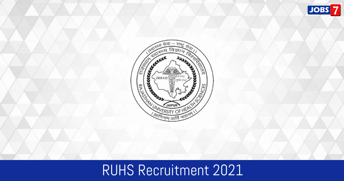 RUHS Recruitment 2024: 172 Jobs in RUHS | Apply @ www.ruhsraj.org