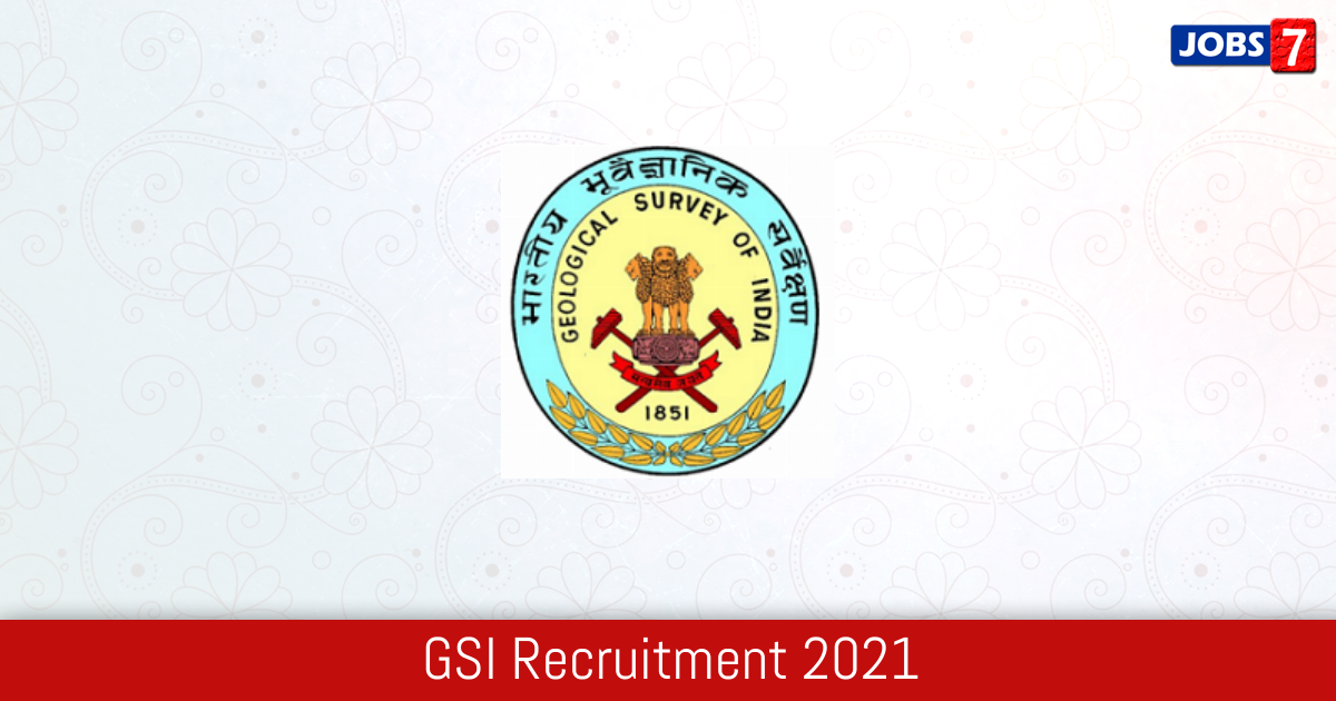 GSI Recruitment 2024:  Jobs in GSI | Apply @ www.gsi.gov.in
