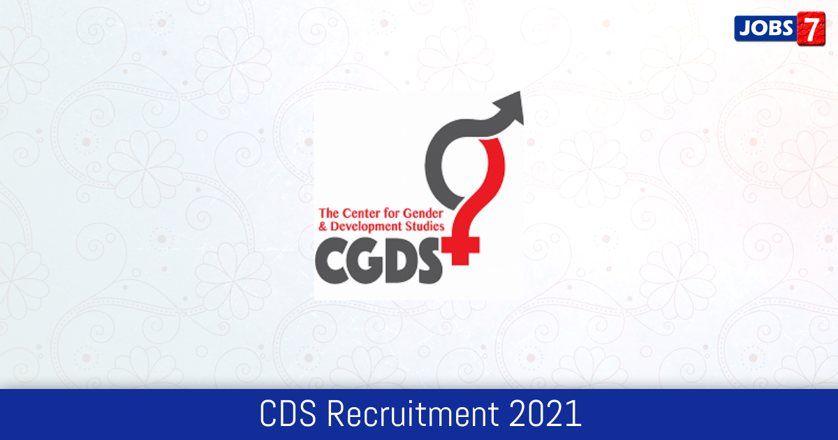 CDS Recruitment 2024:  Jobs in CDS | Apply @ www.cds.edu