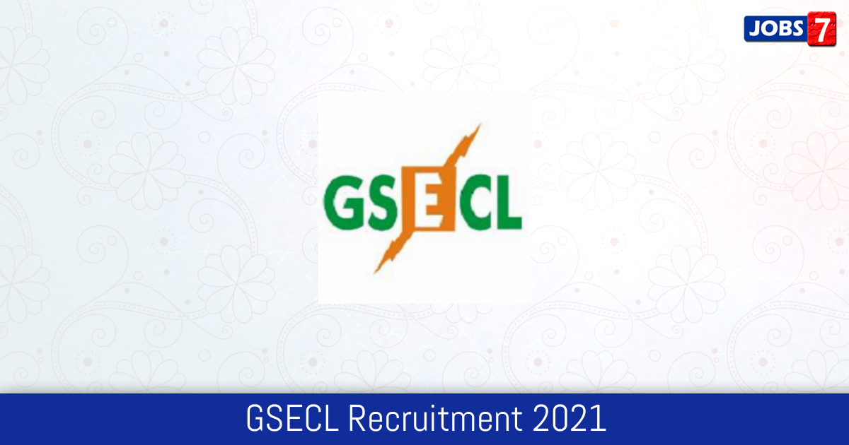 GSECL Recruitment 2024:  Jobs in GSECL | Apply @ www.gsecl.in