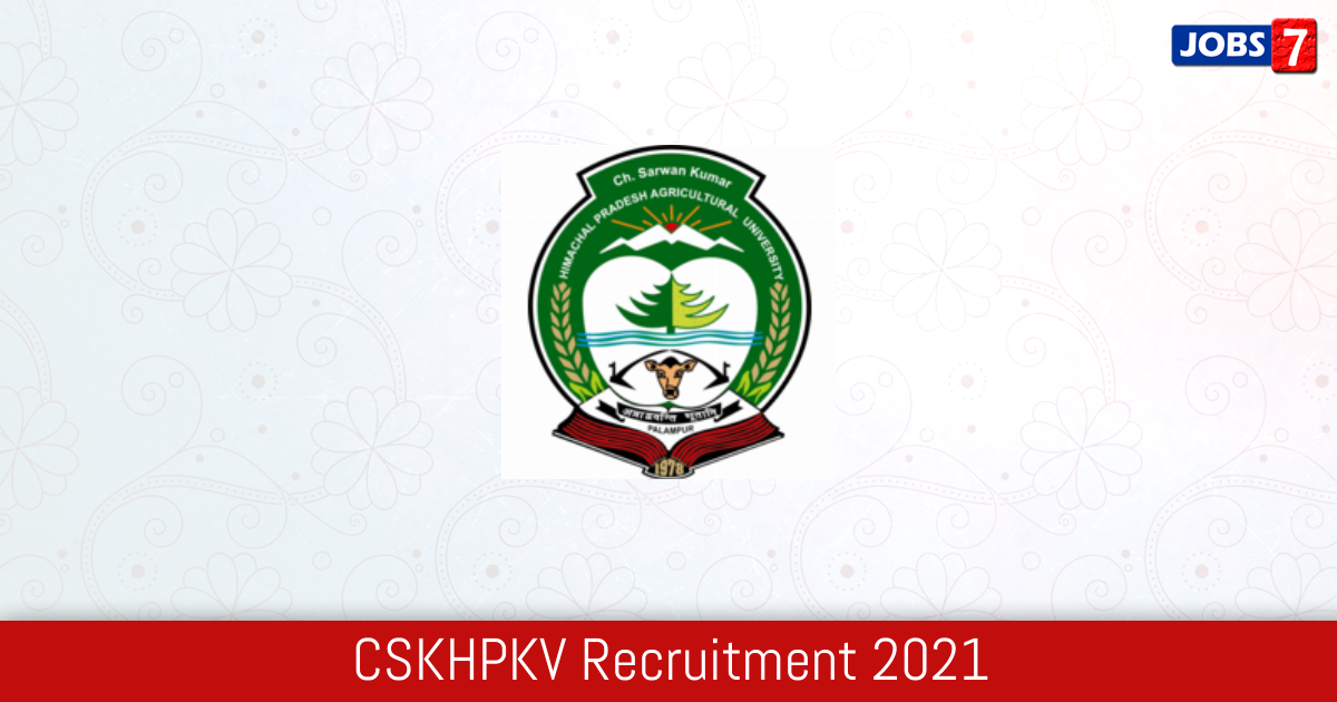 CSKHPKV Recruitment 2024:  Jobs in CSKHPKV | Apply @ www.hillagric.ac.in