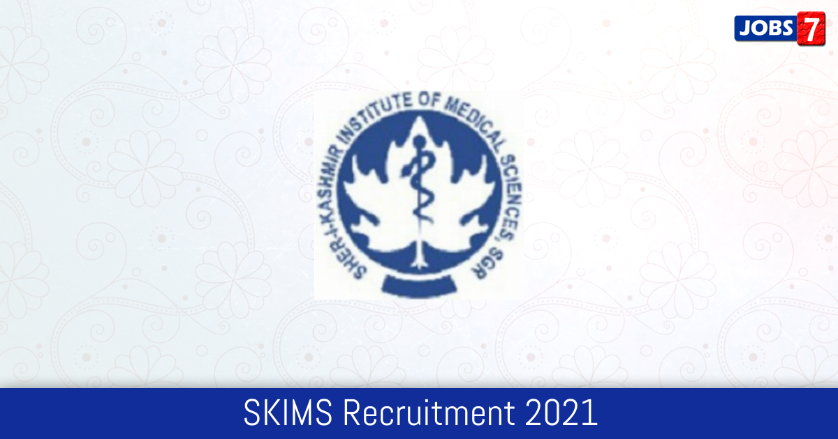 SKIMS Recruitment 2024:  Jobs in SKIMS | Apply @ www.skims.ac.in