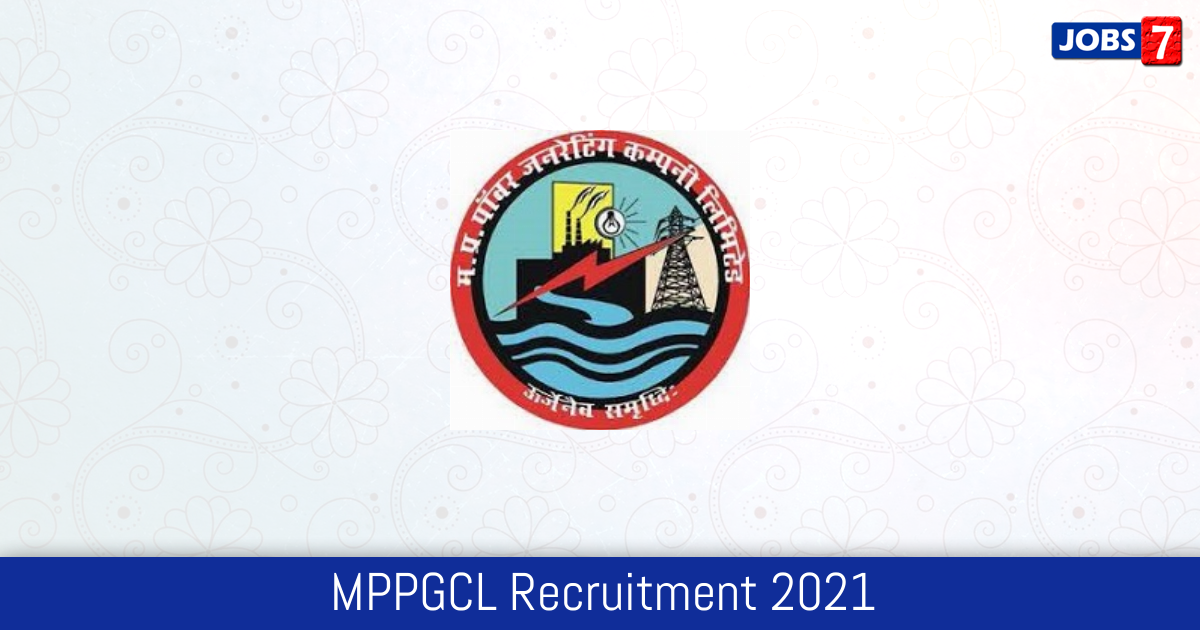 MPPGCL Recruitment 2024:  Jobs in MPPGCL | Apply @ www.mppgcl.mp.gov.in
