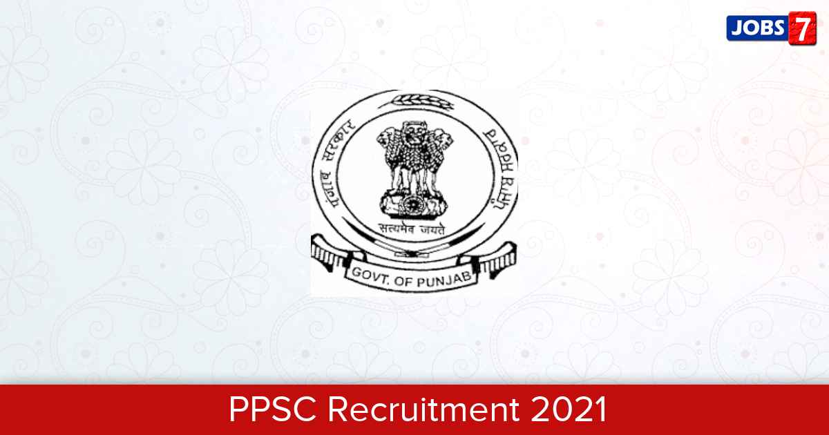 PPSC Recruitment 2024:  Jobs in PPSC | Apply @ ppsc.gov.in