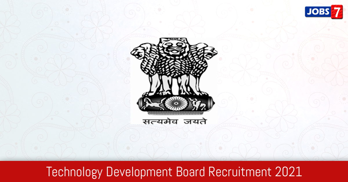 Technology Development Board Recruitment 2024:  Jobs in Technology Development Board | Apply @ tdb.gov.in