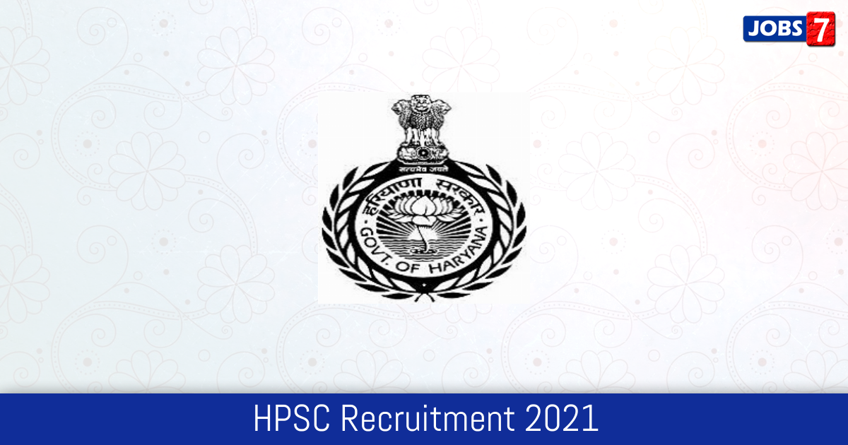 HPSC Recruitment 2024:  Jobs in HPSC | Apply @ hpsc.gov.in